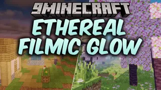 Ethereal Filmic Glow Shaders (26.3, 1.20.1) – Warm Filmic Color Grading