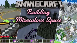 Building Miraculous Space Map (26.2, 1.20.1) – Tour Miraculous Ladybug Paris
