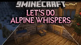 Let's Do Alpine Whispers Mod (1.21.1) – Ride Reindeer and Build Cozy Alpine