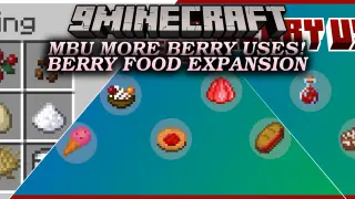 MBU More Berry Uses Berry Food Expansion Mod (26.3, 1.20.1)