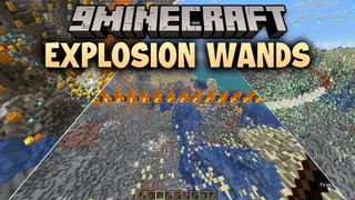 Explosion Wands Mod (26.3, 1.20.1) – Blast Mobs and Clear Terrain