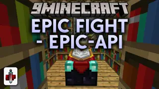 Epic Fight – Epic-API Mod (1.21.1, 1.20.1) – Unleash Heavy Attacks