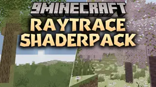 RayTrace ShaderPack Shaders (26.3, 1.20.1) – Ray-Marched Lighting and Shadows