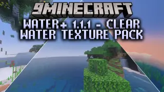Water+ 1.1.1 – Clear Water Texture Pack Shader (26.x)