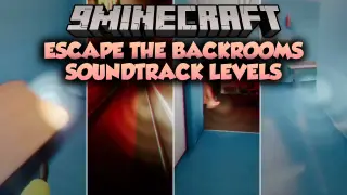 ESCAPE the BACKROOMS SOUNDTRACK LEVELS Map (26.2, 1.20.1)
