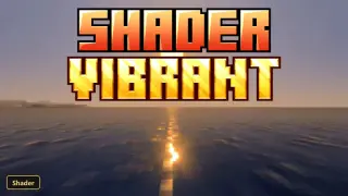 SHADER VIBRANT (26+) – MCPE/Bedrock Shader
