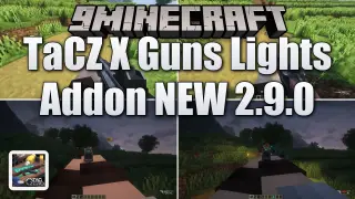 TaCZ X Guns Lights Addon NEW 2.9.0 Mod (1.21.1, 1.20.1)