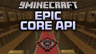 Epic Core API Mod (1.20.1) – Direct Custom Boss Fights with Cinematic Cutscenes