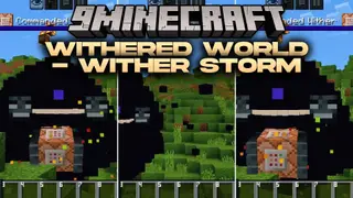 Withered World – Wither Storm Addon (26.x) – Survive the Story Mode Wither