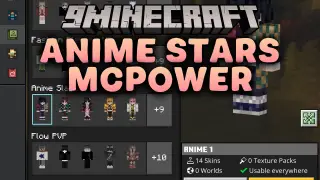 Anime Stars Mcpower Skin Pack (26.x, 1.21) – Stylish Anime Outfits