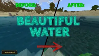 More Beautiful Water (26+, 1.21) – MCPE/Bedrock Texture Pack