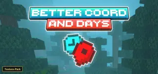 Better Coord And Days (26+, 1.21) – MCPE/Bedrock Texture Pack