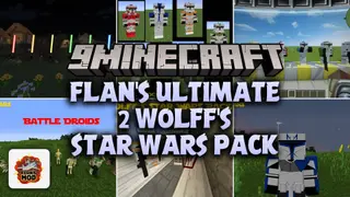 Flan's Ultimate 2 Wolff's Star Wars Pack Mod (1.21.1, 1.20.1)