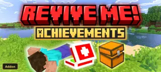 Revive Me! (26+) – MCPE/Bedrock Addon