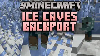 Ice Caves Backport Mod (26.3, 1.20.1) – Survive Chilled Caverns Filled