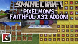 Pixelmon's Faithful X32 Addon Resource Pack (1.16.5, 1.12.2)