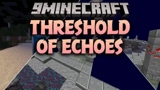 Threshold of Echoes Mod (1.21.1, 1.20.1) – Battle Through Arena Domains