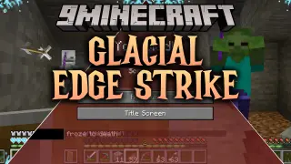 Glacial Edge Strike Mod (26.2, 1.20.1) – Freeze Enemies Solid with Chilling