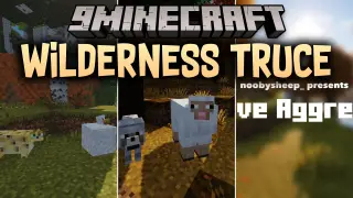 Wilderness Truce Mod (26.2, 1.20.1) – Stop Wild Predators From Hunting Peaceful
