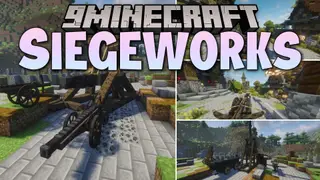 Siegeworks Mod (1.21.1, 1.20.1) – Breach Enemy Castles with Working Medieval