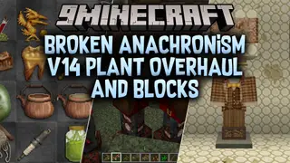 Broken Anachronism V14 Plant Overhaul and 1.7 Blocks Resource Pack