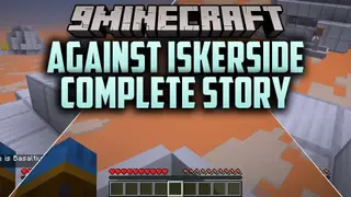 Against Iskerside Complete Story Map (26.3, 1.20.1) – Escape and Defeat Evil