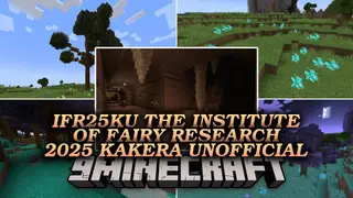 IFR25KU the Institute of Fairy Research 2025 Kakera Unofficial Mod (1.21.1)