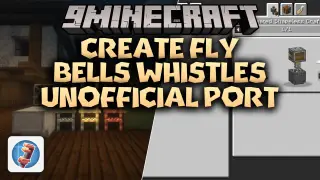 Create Fly Bells Whistles Unofficial Port Mod (26.2, 26.1.2)
