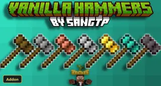 Vanilla Hammers (26+) – MCPE/Bedrock Addon