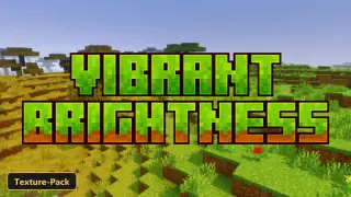 Vibrant Brightness (26+) – MCPE/Bedrock Texture Pack