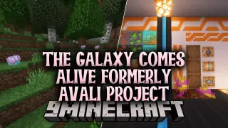 The Galaxy Comes Alive Formerly Avali Project Mod (1.21.1)