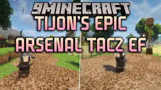 Tijon's Epic Arsenal TACZ EF Mod (1.20.1) – Win Firefights with Tactical Moves