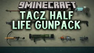 TaCZ Half Life Gunpack Mod (1.20.1) – Wield Sci-Fi Firepower in Survival Combat