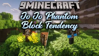 Jo Jo Phantom Block Tendency Mod (1.21.11) – Become an Immortal Vampire