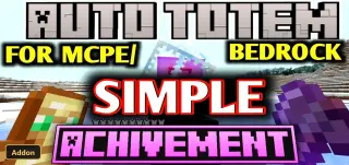 Simple Auto Totem (26+, 1.21) – MCPE/Bedrock Addon