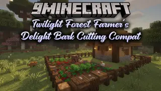 Twilight Forest Farmer's Delight Bark Cutting Compat Resource Pack (1.21.1, 1.20.1)