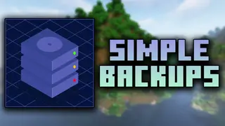 Simple Backups Mod (26.3, 1.20.1) – Backups Should Be Saved
