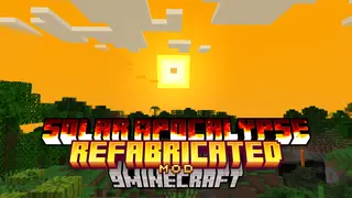Solar Apocalypse: Refabricated Mod (26.2, 1.20.1) – Starts a Solar Apocalypse