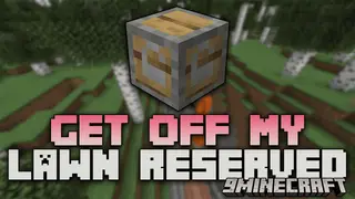Get Off My Lawn ReServed Mod (26.3, 1.20.1) – Claim Land