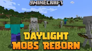 Daylight Mobs Reborn Mod (26.2, 1.20.1) – Daylight Dangers