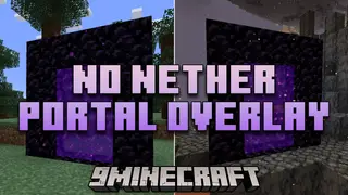 No Nether Portal Overlay Mod (26.2, 1.20.1) – Overlay Removal