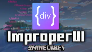 ImproperUI Mod (26.2, 1.20.1) – CSS Inspired UI Scripting