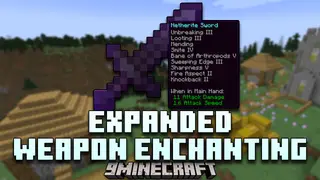 Expanded Weapon Enchanting Mod (26.2, 1.20.1) – Maximize Your Power