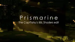 Prismarine Shaders (26.3, 1.20.1) – A BSL Edit Shader