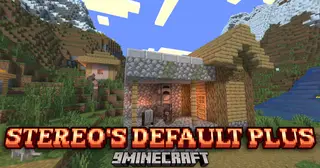 Stereo's Default Plus Shaders (26.3, 1.20.1) – Simple Visual Upgrades