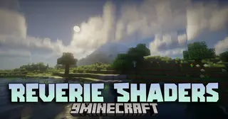Reverie Shaders (26.3, 1.20.1) – Real Water, Dreamlike Sky, Smooth Shadows