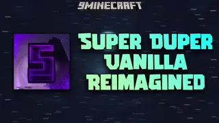 Super Duper Vanilla Reimagined Shaders (26.3, 1.20.1) – Visual Styles from Minecraft Dungeons