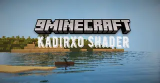Kadirxo Shaders (26.3, 1.20.1) – Best Realistic Water for Minecraft