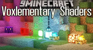 Voxlementary Shaders (26.3, 1.20.1) – Coloured Voxel Flood Fill Lighting