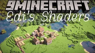 Edi's Shaders (26.3, 1.20.1) – Suitable for Most PC